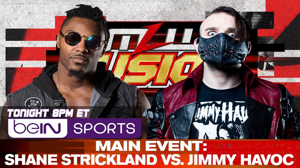 MLW Fusion Shane Strickland vs Jimmy Havoc