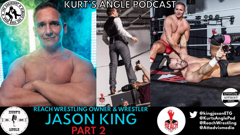 Reach Wrestling Jason King Kurt's Angle