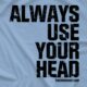 Always Use Your Head Square 1400