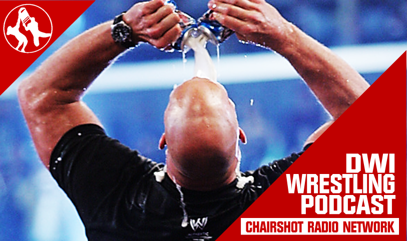 Chairshot Radio DWI Wrestling The Chuggies Stone Cold Steve Austin