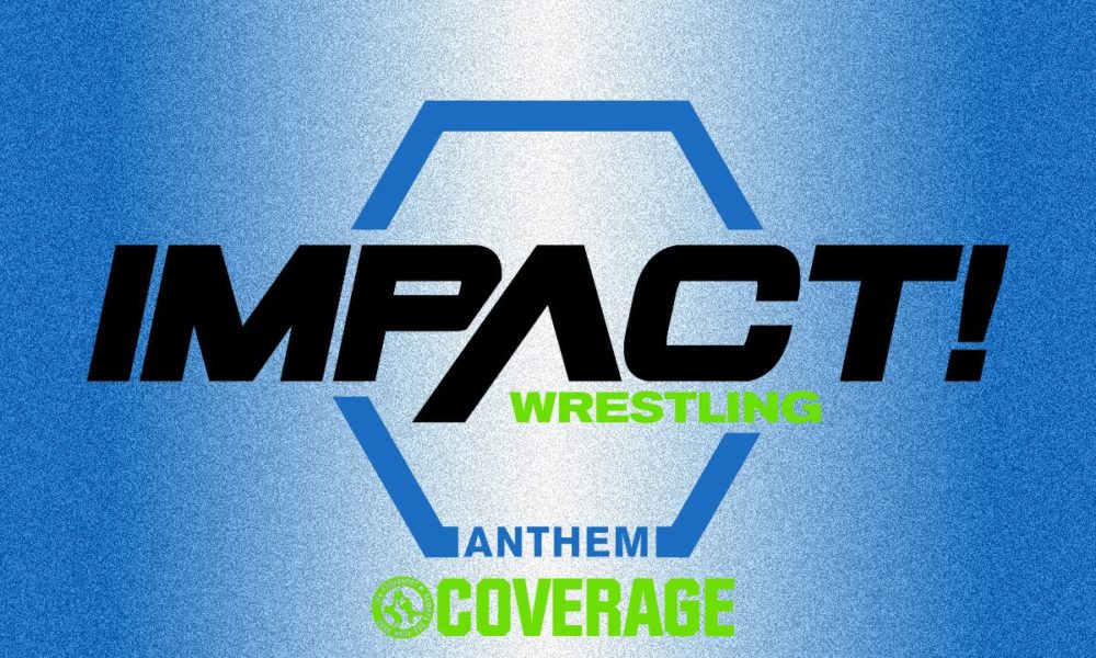 IMPACT Wrestling Results & Report