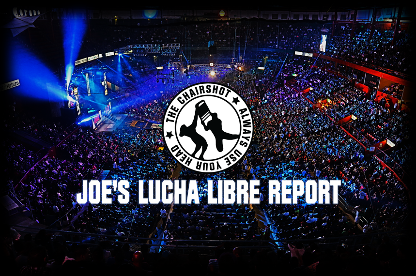 Joe Lucha Libre Report