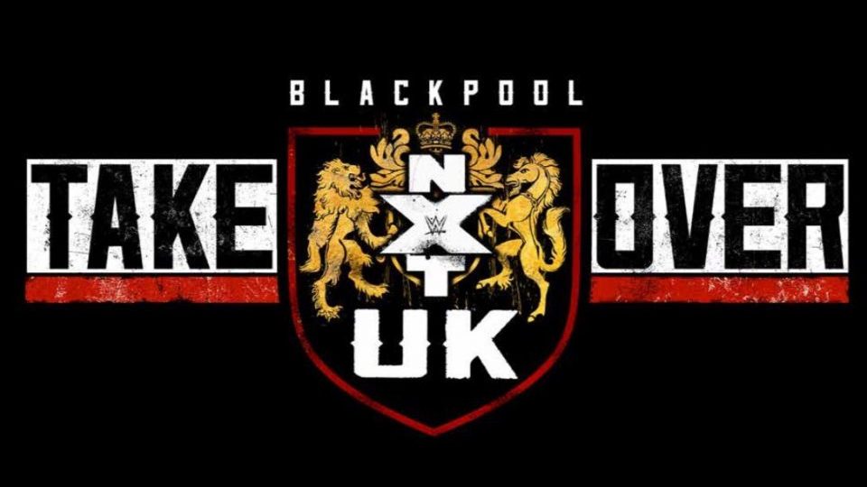 NXT UK TakeOver Blackpool