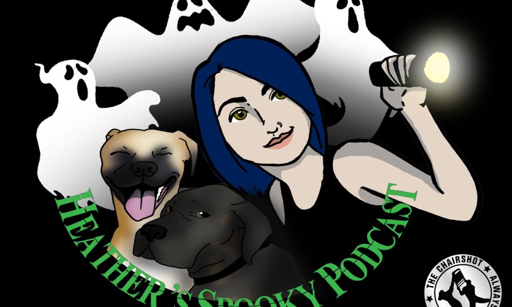 Heathers Spooky Podcast
