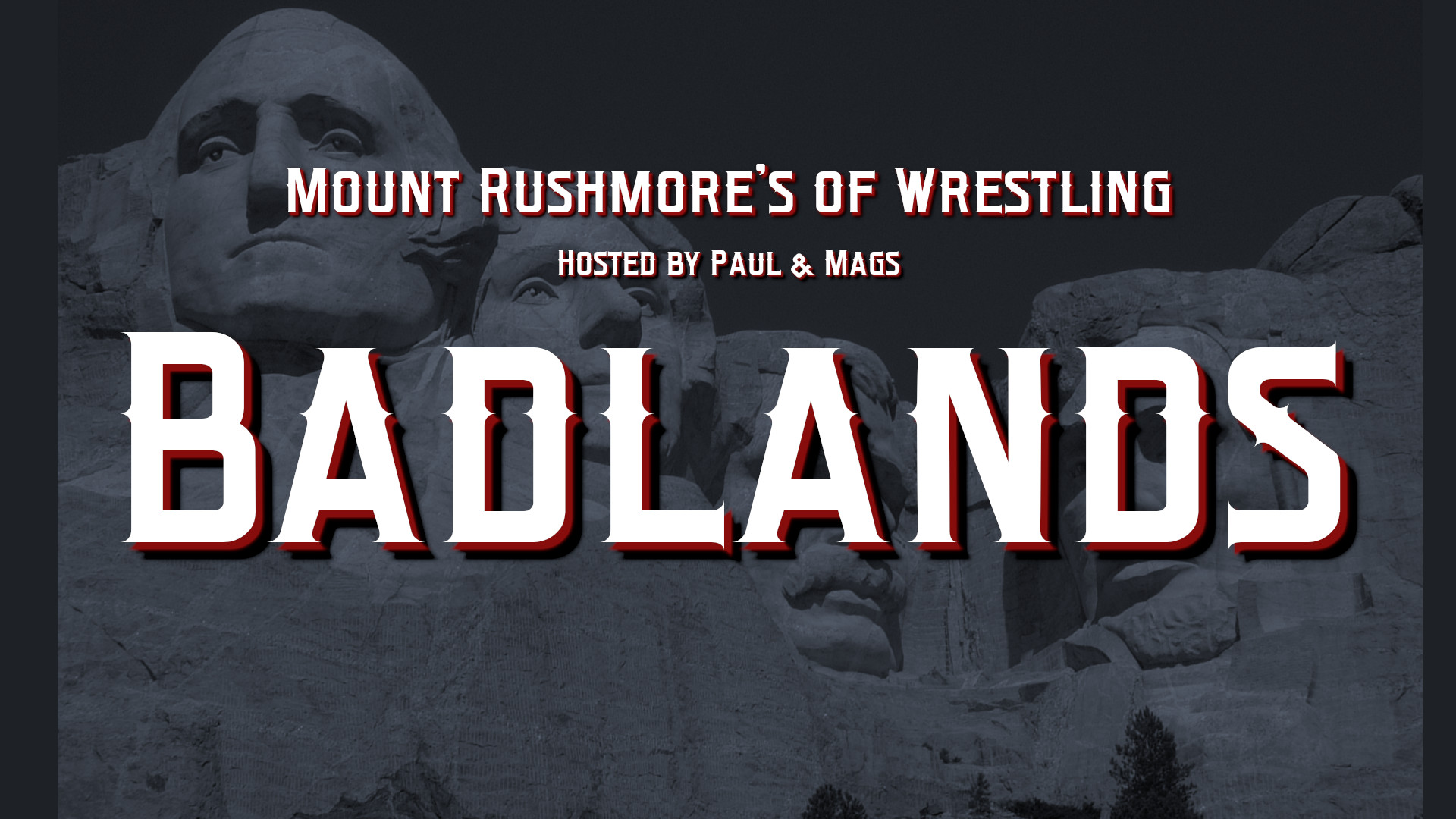 Badlands Mount Rushmore